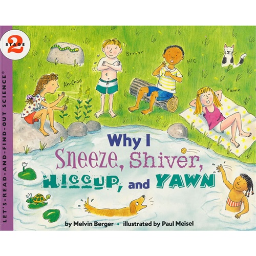 英文绘本：Why I Sneeze, Shiver, Hiccup, & Yawn