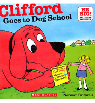 英文绘本：CLIFFORD GOES TO DOG SCHOOL